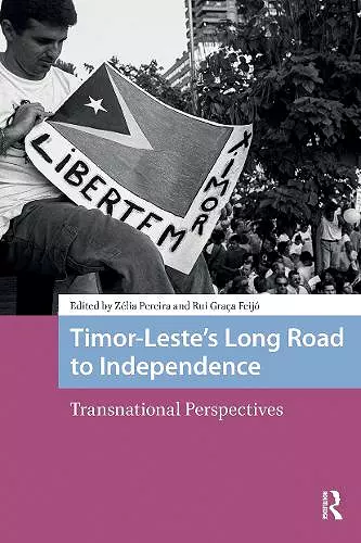 Timor-Leste’s Long Road to Independence cover