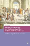 Tocqueville, Jansenism, and the Necessity of the Political in a Democratic Age cover