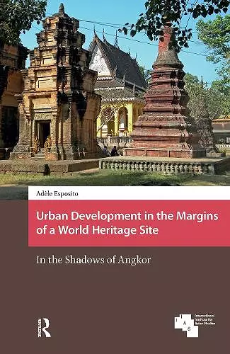 Urban Development in the Margins of a World Heritage Site cover