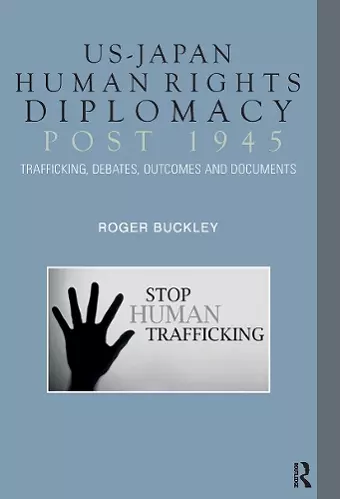 US-Japan Human Rights Diplomacy Post 1945 cover