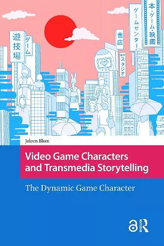 Video Game Characters and Transmedia Storytelling cover