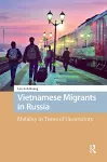 Vietnamese Migrants in Russia cover