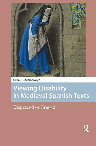 Viewing Disability in Medieval Spanish Texts cover