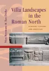 Villa Landscapes in the Roman North cover