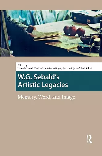 W.G. Sebald's Artistic Legacies cover
