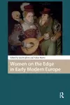 Women on the Edge in Early Modern Europe cover