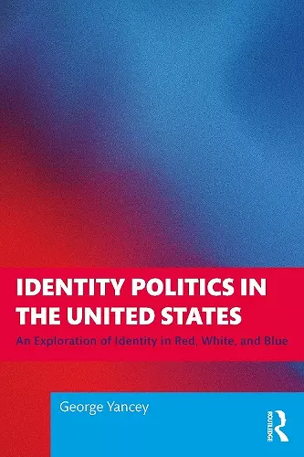 Identity Politics in the United States cover