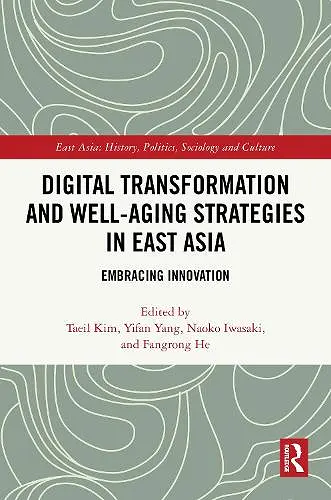 Digital Transformation and Well-Aging Strategies in East Asia cover
