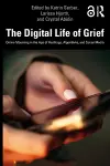 The Digital Life of Grief cover