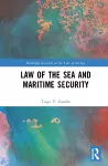 Law of the Sea and Maritime Security cover