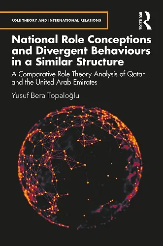 National Role Conceptions and Divergent Behaviours in a Similar Structure cover