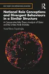 National Role Conceptions and Divergent Behaviours in a Similar Structure cover