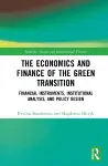 The Economics and Finance of the Green Transition cover