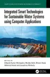Integrated Smart Technologies for Sustainable Water Systems Using Computer Applications cover