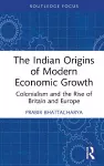 The Indian Origins of Modern Economic Growth cover