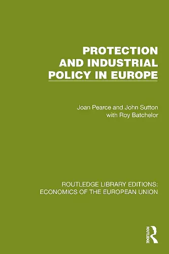 Protection and Industrial Policy in Europe cover