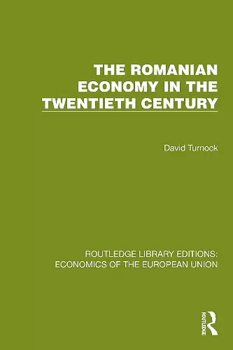 The Romanian Economy in the Twentieth Century cover