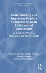 Understanding and Improving Reading Comprehension in Children and Adolescents cover