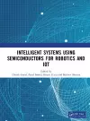 Intelligent Systems Using Semiconductors for Robotics and IoT cover