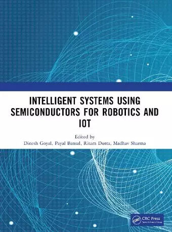 Intelligent Systems Using Semiconductors for Robotics and IoT cover
