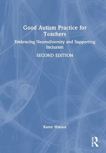 Good Autism Practice for Teachers cover