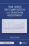Time Series Decomposition and Seasonal Adjustment cover