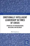 Emotionally Intelligent Leadership in Times of Crisis cover