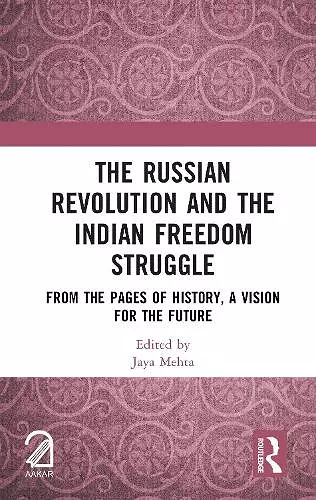 The Russian Revolution and The Indian Freedom Struggle cover