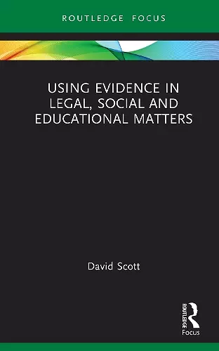 Using Evidence in Legal, Social and Educational Matters cover