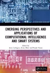 Emerging Perspectives and Applications of Computational Intelligence and Smart Systems cover