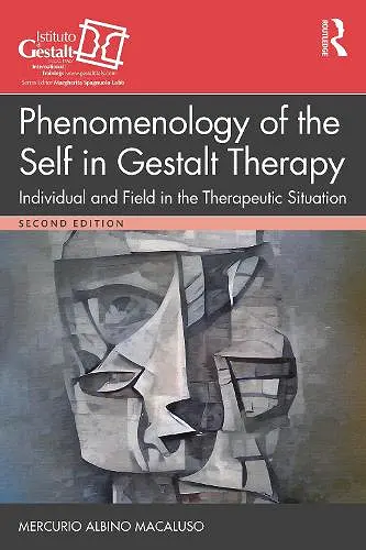 Phenomenology of the Self in Gestalt Therapy cover