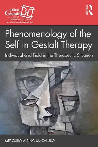 Phenomenology of the Self in Gestalt Therapy cover