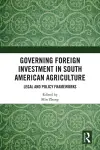 Governing Foreign Investment in South American Agriculture cover