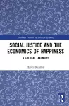 Social Justice and the Economics of Happiness cover