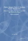 Plastic Surgery Facts: A Revision Guide Volume One cover