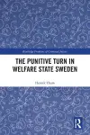 The Punitive Turn in Welfare State Sweden cover