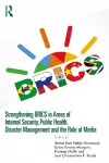 Strengthening BRICS in Areas of Internal Security, Public Health, Disaster Management and the Role of Media cover