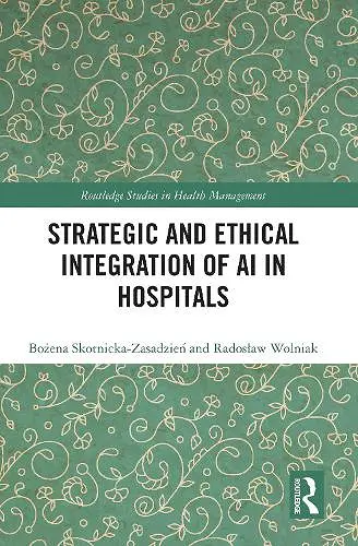 Strategic and Ethical Integration of AI in Hospitals cover