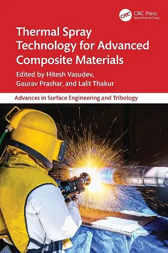 Thermal Spray Technology for Advanced Composite Materials cover