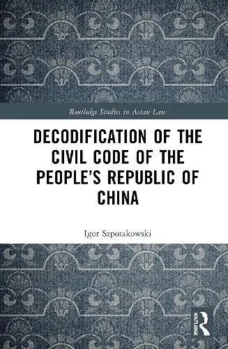 Decodification of the Civil Code of the People’s Republic of China cover