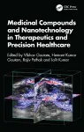 Medicinal Compounds and Nanotechnology in Therapeutics and Precision Healthcare cover