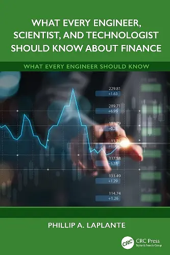 What Every Engineer, Scientist, and Technologist Should Know About Finance cover