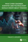 What Every Engineer, Scientist, and Technologist Should Know About Finance cover