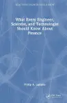 What Every Engineer, Scientist, and Technologist Should Know About Finance cover