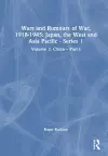 Wars and Rumours of War, 1918-1945: Japan, the West and Asia Pacific - Series 1 cover