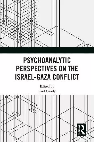 Psychoanalytic Perspectives on the Israel-Gaza Conflict cover