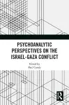 Psychoanalytic Perspectives on the Israel-Gaza Conflict cover