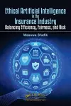 Ethical Artificial Intelligence in the Insurance Industry cover
