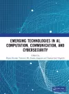 Emerging Technologies in AI, Computation, Communication, and Cybersecurity cover