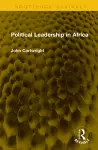 Political Leadership in Africa cover